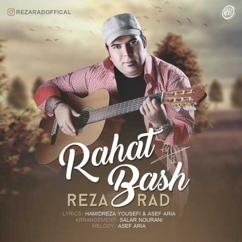 Reza Rad Rahat Bash